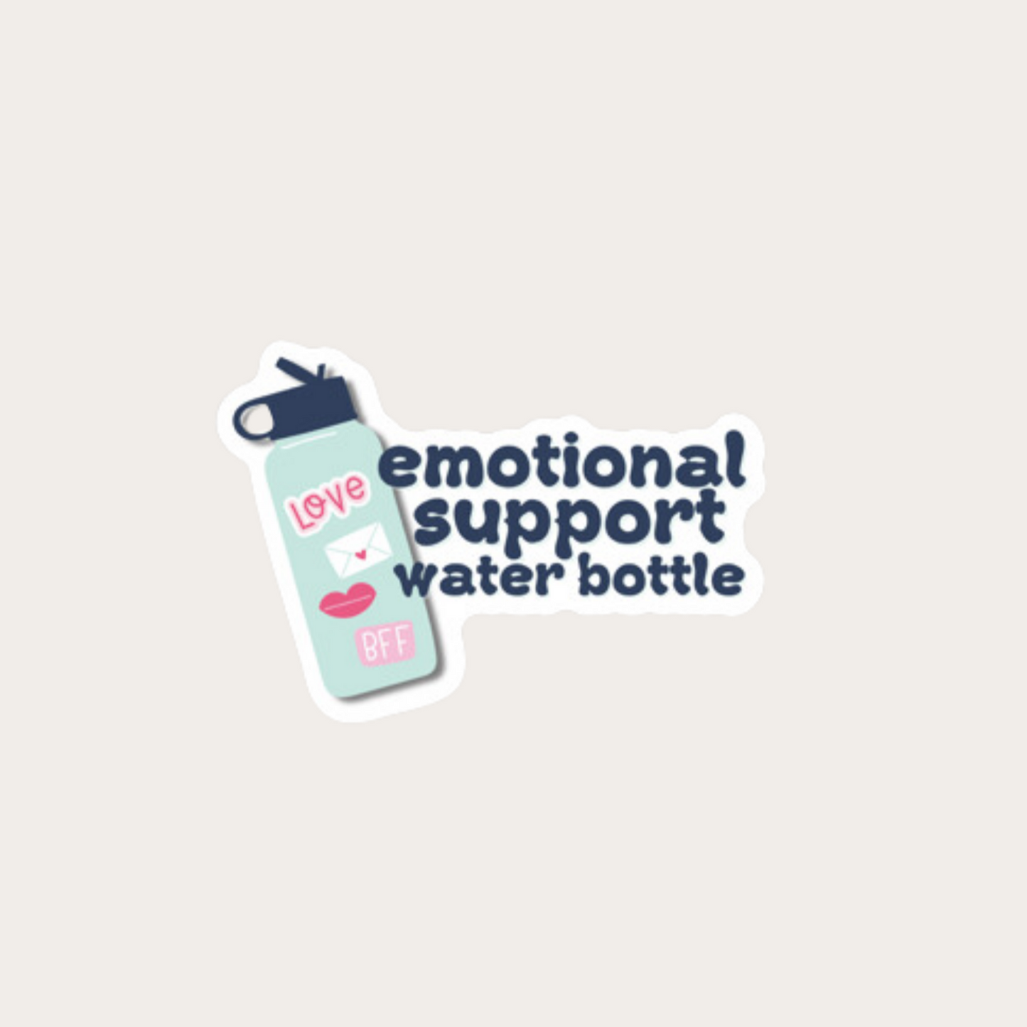 Emotional Support Water Bottle Single Sticker