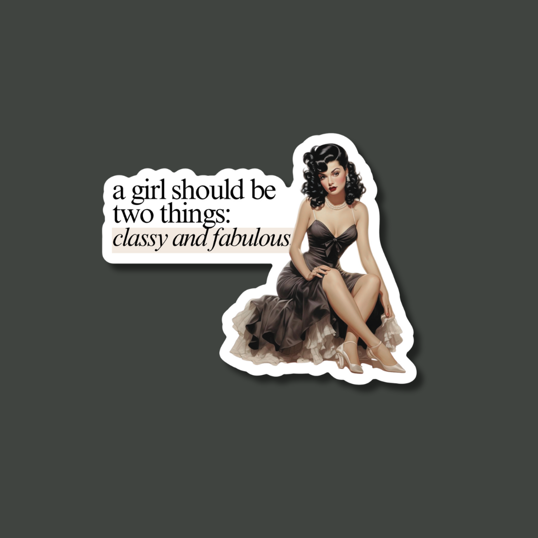 Classy and Fabulous Single Sticker